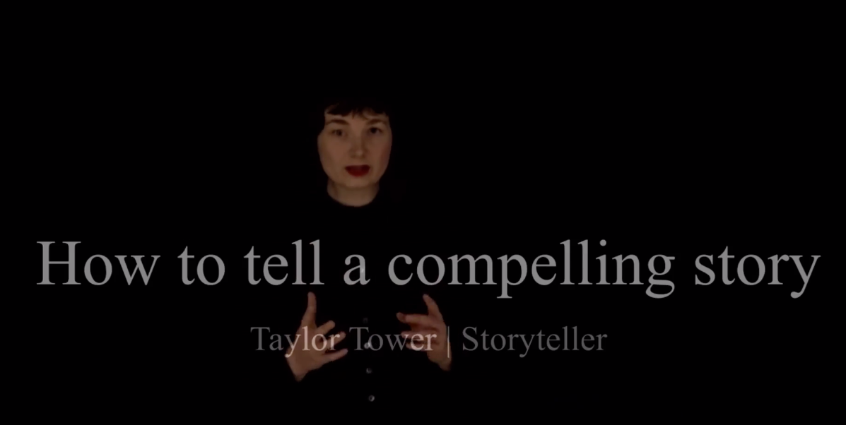 Taylor Tower against a black background with text across the bottom screen: How to tell a compelling story